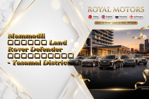 Mammadli თვიური Land Rover Defender გაქირავება - Yasamal District