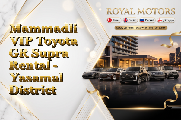 Mammadli VIP Toyota GR Supra Rental - Yasamal District