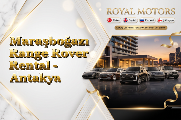 Maraşboğazı Range Rover Rental - Antakya