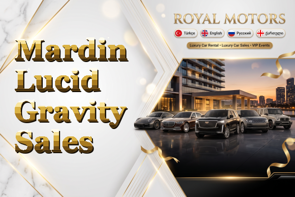 Mardin Lucid Gravity Sales