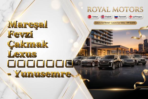 Mareşal Fevzi Çakmak Lexus გაყიდვა - Yunusemre