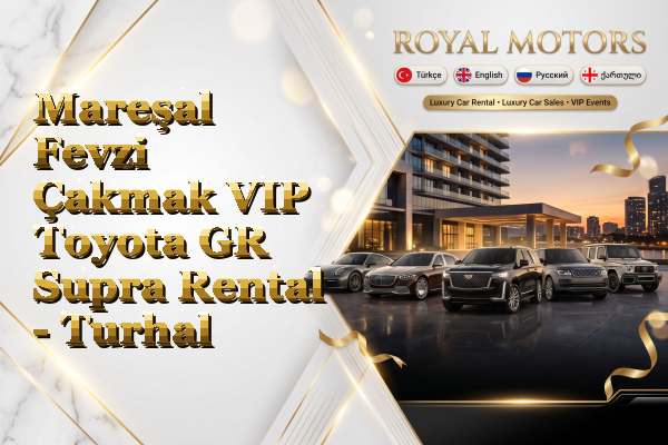 Mareşal Fevzi Çakmak VIP Toyota GR Supra Rental - Turhal