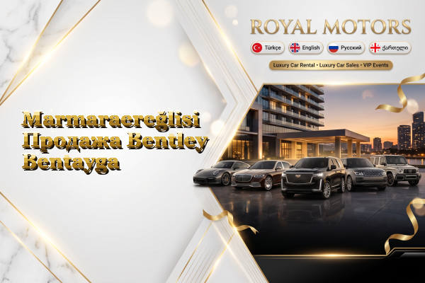 Marmaraereğlisi Продажа Bentley Bentayga