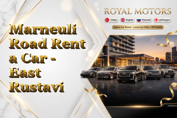 Marneuli Road Rent a Car - East Rustavi