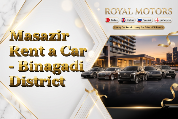 Masazir Rent a Car - Binagadi District