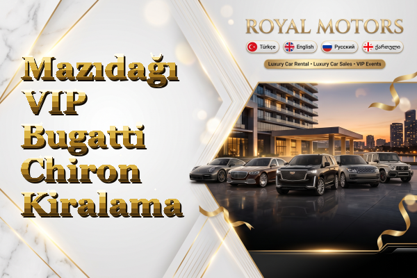 Mazıdağı VIP Bugatti Chiron Kiralama