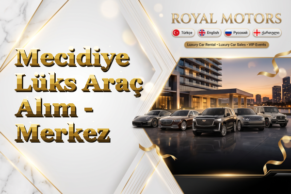 Mecidiye Lüks Araç Alım - Merkez