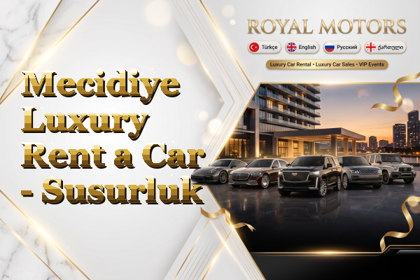 Mecidiye Luxury Rent a Car - Susurluk