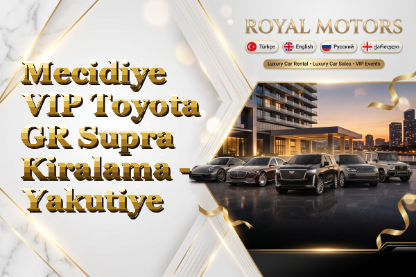 Mecidiye VIP Toyota GR Supra Kiralama - Yakutiye