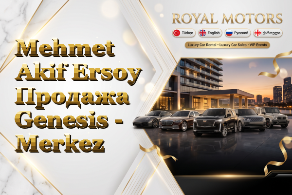 Mehmet Akif Ersoy Продажа Genesis - Merkez