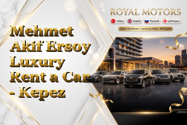 Mehmet Akif Ersoy Luxury Rent a Car - Kepez