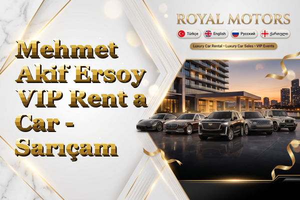 Mehmet Akif Ersoy VIP Rent a Car - Sarıçam