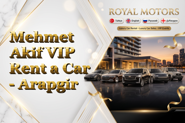 Mehmet Akif VIP Rent a Car - Arapgir