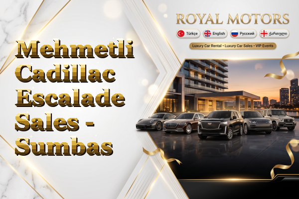 Mehmetli Cadillac Escalade Sales - Sumbas