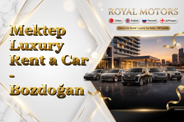 Mektep Luxury Rent a Car - Bozdoğan