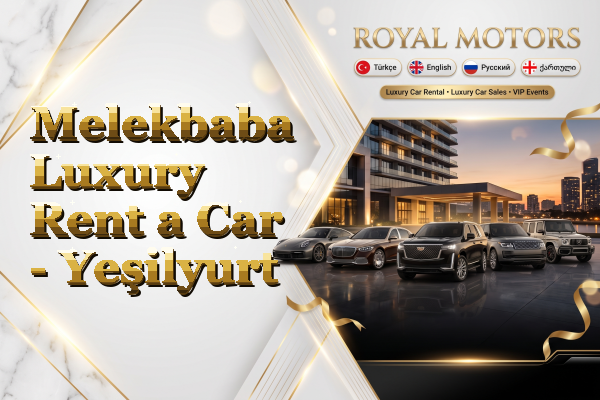 Melekbaba Luxury Rent a Car - Yeşilyurt