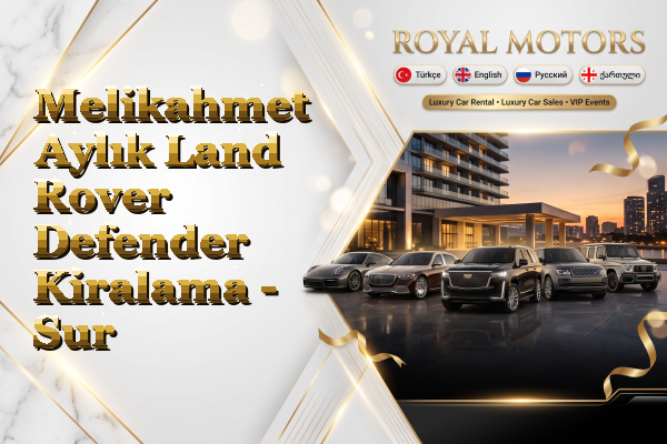 Melikahmet Aylık Land Rover Defender Kiralama - Sur