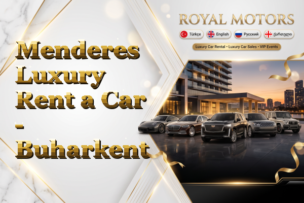 Menderes Luxury Rent a Car - Buharkent