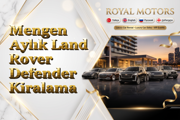 Mengen Aylık Land Rover Defender Kiralama