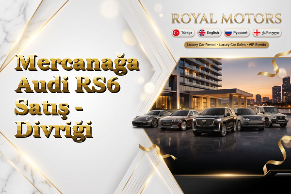 Mercanağa Audi RS6 Satış - Divriği