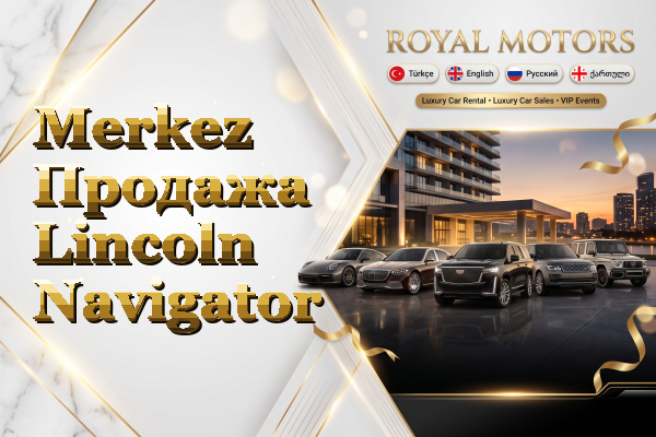 Merkez Продажа Lincoln Navigator
