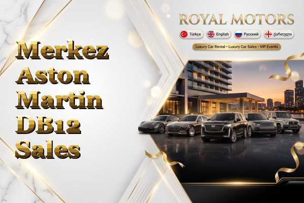 Merkez Aston Martin DB12 Sales