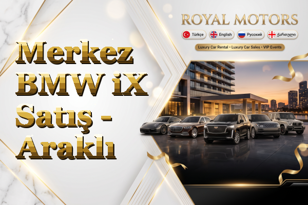 Merkez BMW iX Satış - Araklı