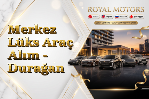 Merkez Lüks Araç Alım - Durağan