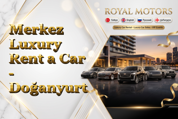 Merkez Luxury Rent a Car - Doğanyurt
