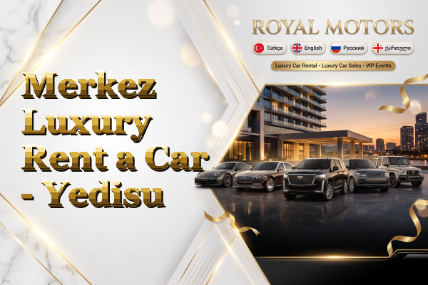 Merkez Luxury Rent a Car - Yedisu