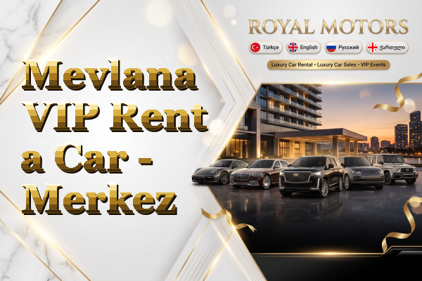 Mevlana VIP Rent a Car - Merkez