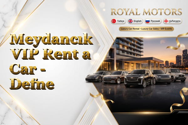 Meydancık VIP Rent a Car - Defne
