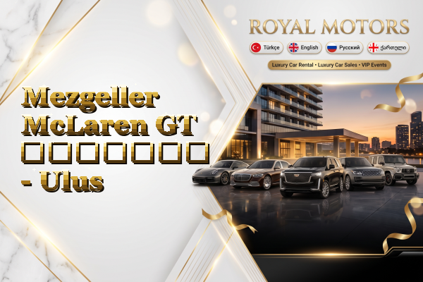 Mezgeller McLaren GT გაყიდვა - Ulus