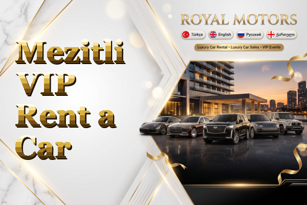 Mezitli VIP Rent a Car