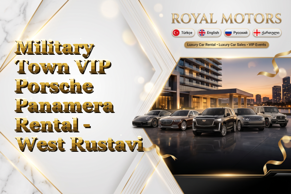 Military Town VIP Porsche Panamera Rental - West Rustavi