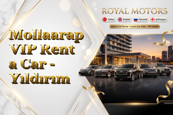 Mollaarap VIP Rent a Car - Yıldırım