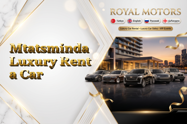 Mtatsminda Luxury Rent a Car