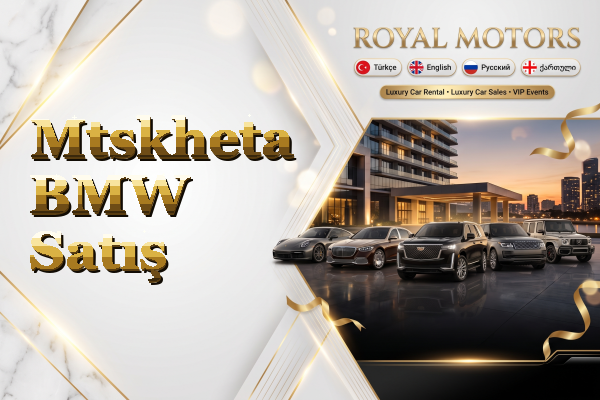 Mtskheta BMW Satış