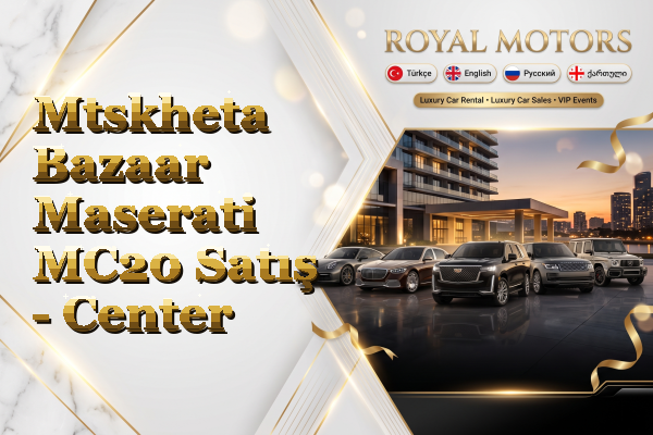 Mtskheta Bazaar Maserati MC20 Satış - Center