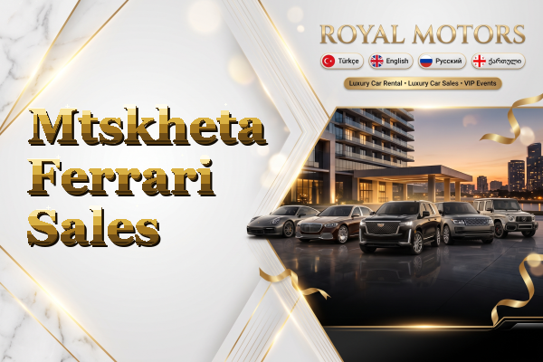 Mtskheta Ferrari Sales