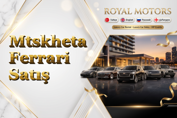 Mtskheta Ferrari Satış