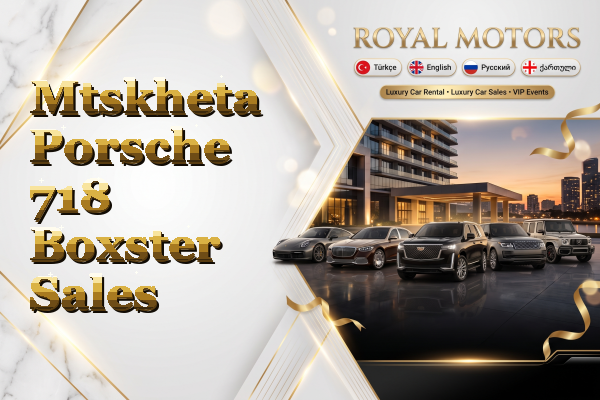 Mtskheta Porsche 718 Boxster Sales
