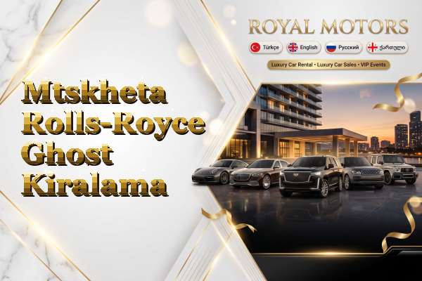 Mtskheta Rolls-Royce Ghost Kiralama