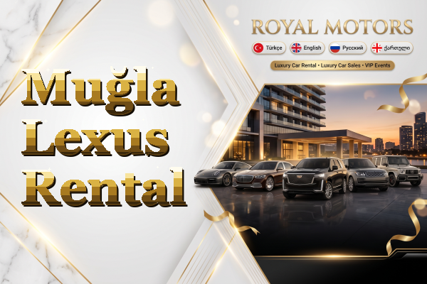 Muğla Lexus Rental
