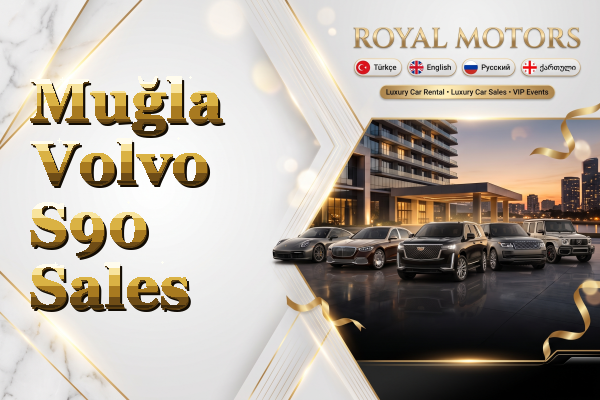 Muğla Volvo S90 Sales