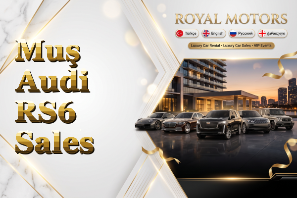 Muş Audi RS6 Sales