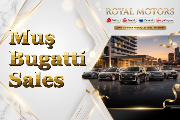 Muş Bugatti Sales