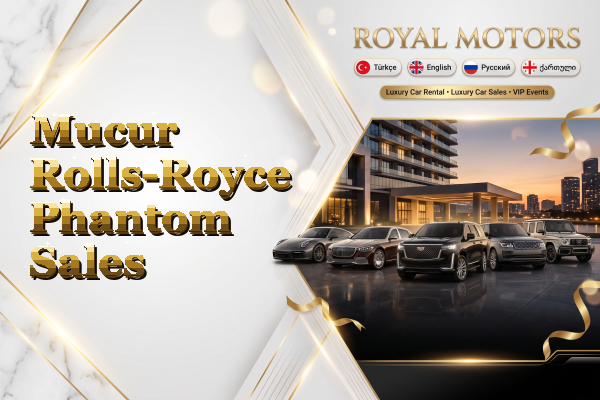 Mucur Rolls-Royce Phantom Sales