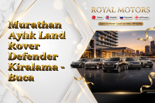 Murathan Aylık Land Rover Defender Kiralama - Buca
