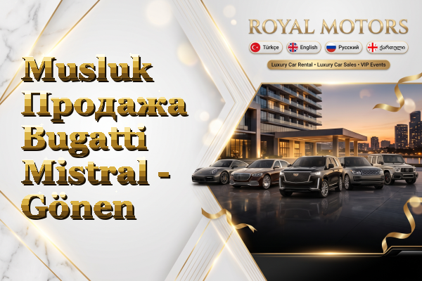 Musluk Продажа Bugatti Mistral - Gönen